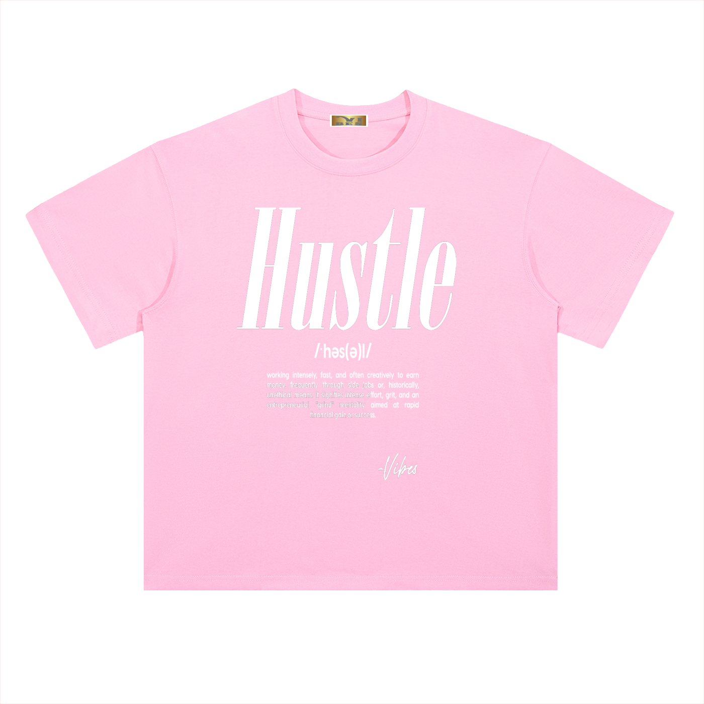 Hustle Drop Shoulder T-Shirt - FASHION VIBES
