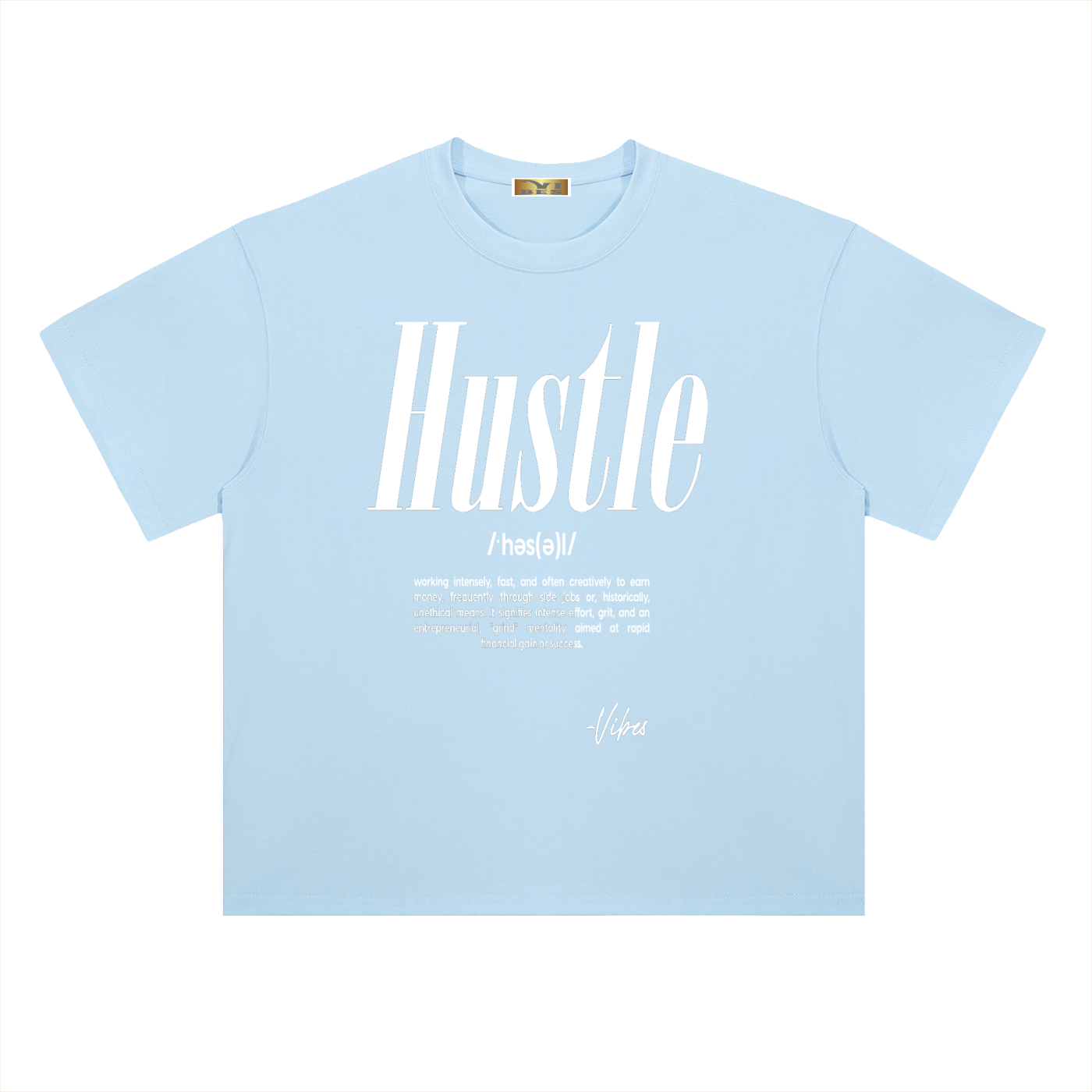 Hustle Drop Shoulder T-Shirt - FASHION VIBES